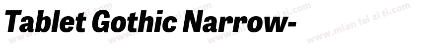 Tablet Gothic Narrow字体转换